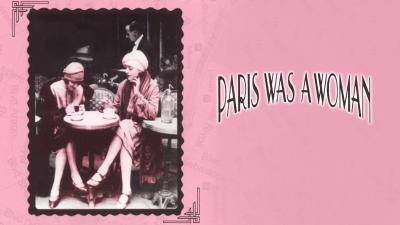 Paris Was a Woman (1996) [Gay Themed Movie]