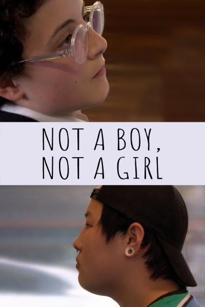 Not a Boy, Not a Girl (2020) [Gay Themed Movie]