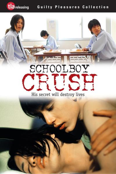 Schoolboy Crush (2007) [Gay Themed Movie]